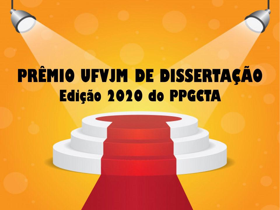 Divulgação - Prêmio UFVJM de Dissertação. Edição 2020 do PPGCTA